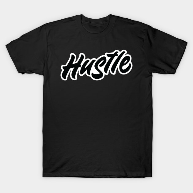 Hustle T-Shirt by Already Original